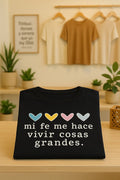 Mi fe me hace vivir cosas grandes